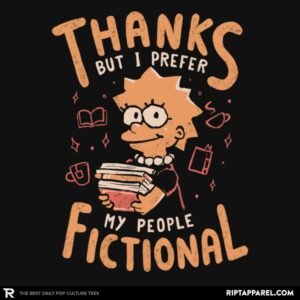 I Prefer My People Fictional