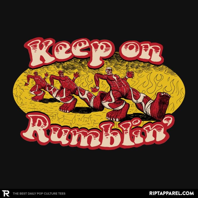 Keep On Rumblin'