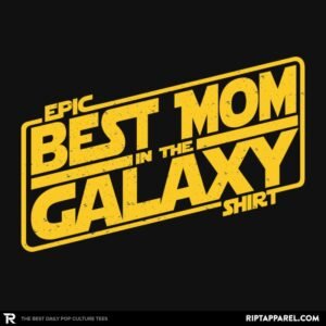 Best Mom in the Galaxy