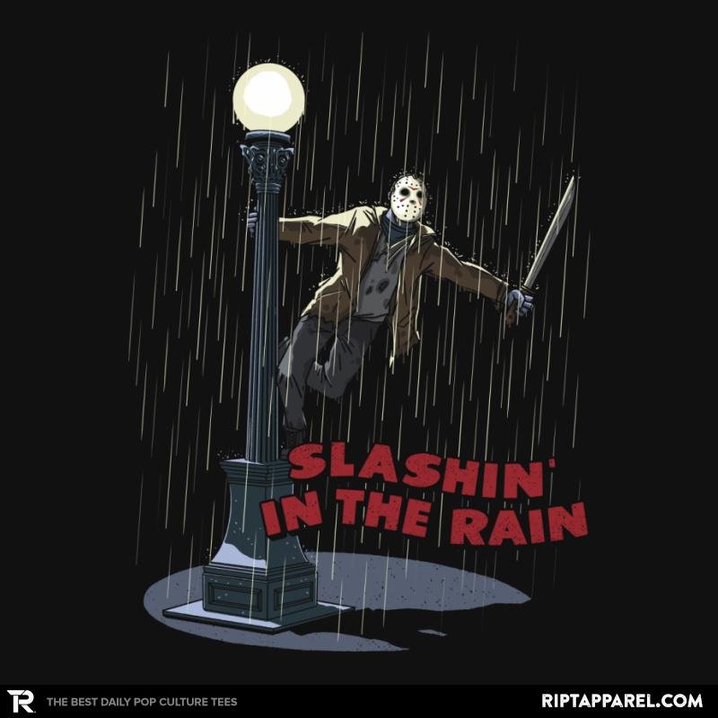 Slashin' in the Rain
