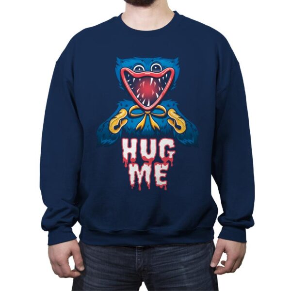 Hug Me - Crew Neck Sweatshirt