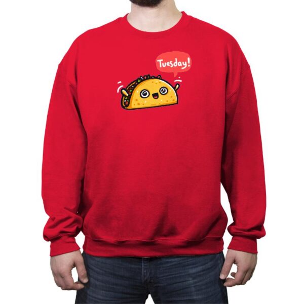 Tuesdays Are For Tacos - Crew Neck Sweatshirt