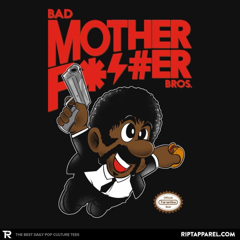 Bad... Bros. - Best Seller