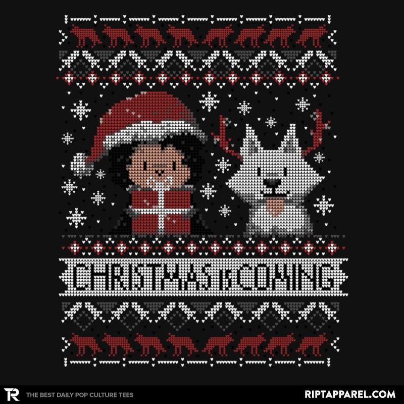 Christmas is Coming - Ugly Holiday