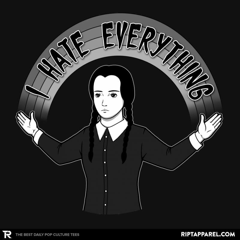 As long as we Hate Everything