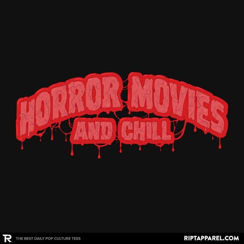 Horror Movies and Chill