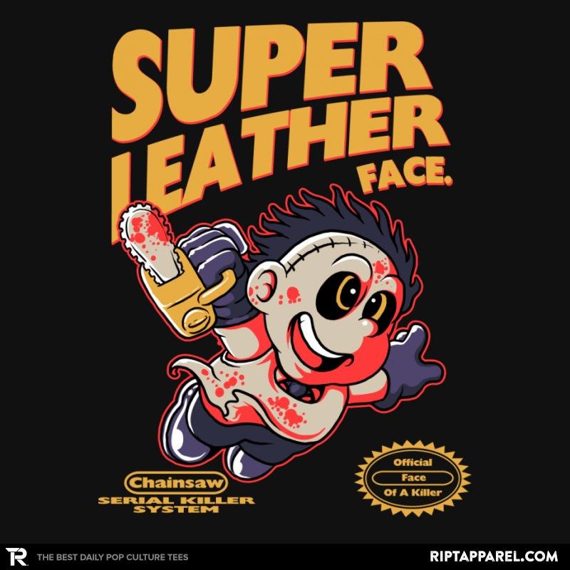 Super LeatherFace - Anytime