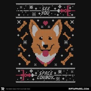 See you space cowdog... - Ugly Holiday