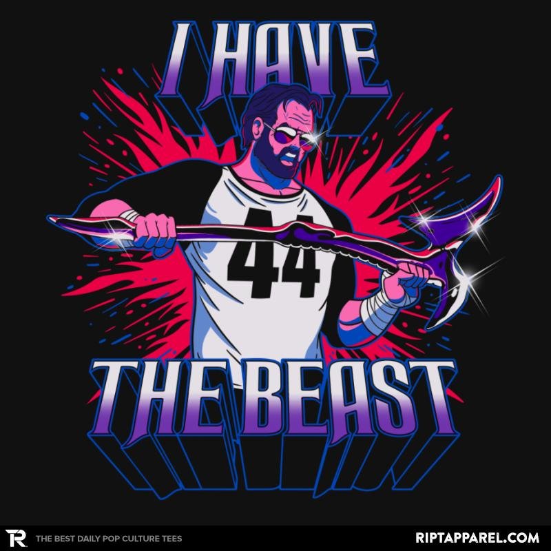 I Have The Beast