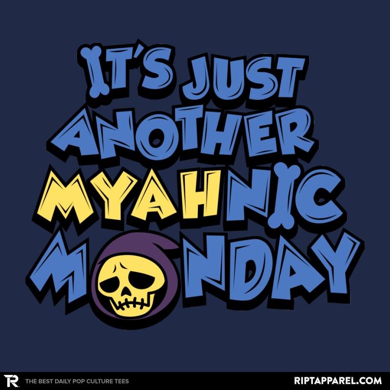 Myahnic Monday
