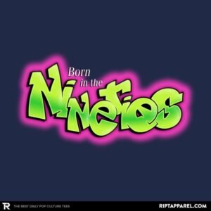 Born In The Nineties