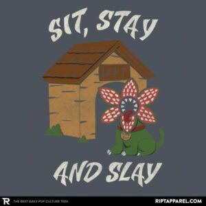 Sit, Stay and Slay Demodog