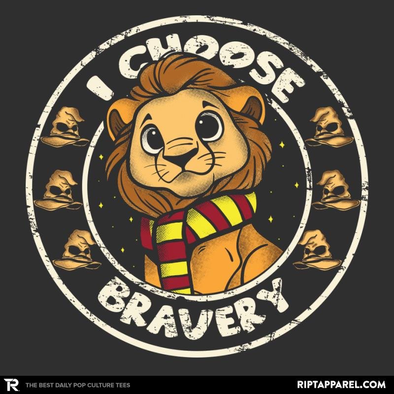I Choose Bravery