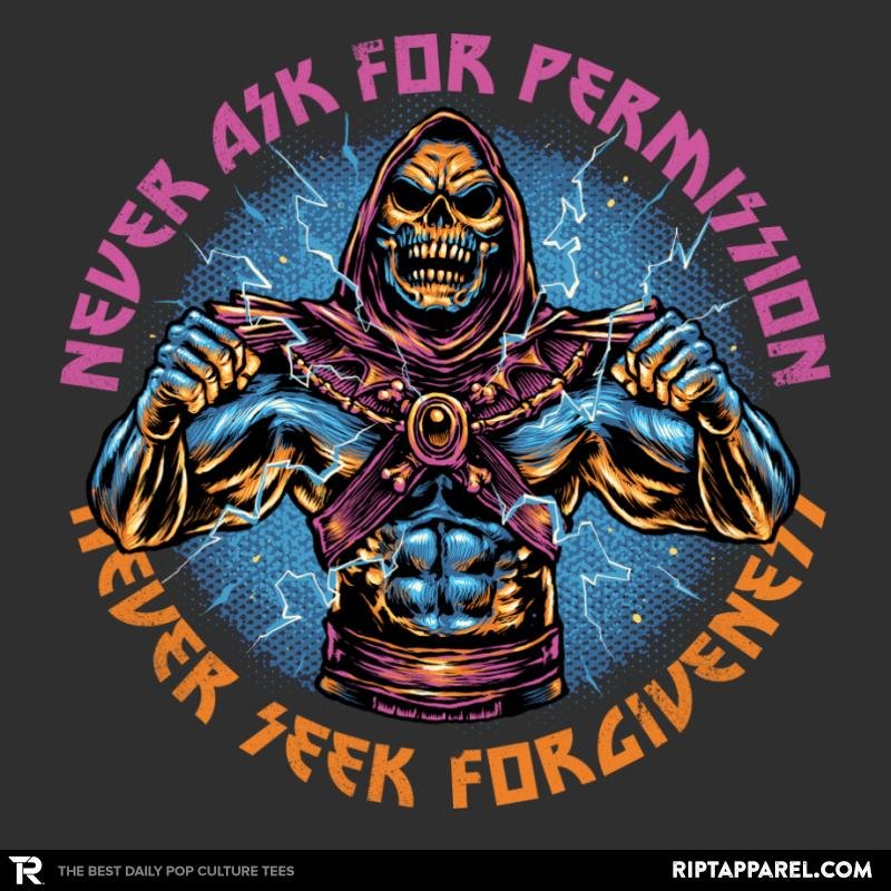 Skeletons Never Ask Permission