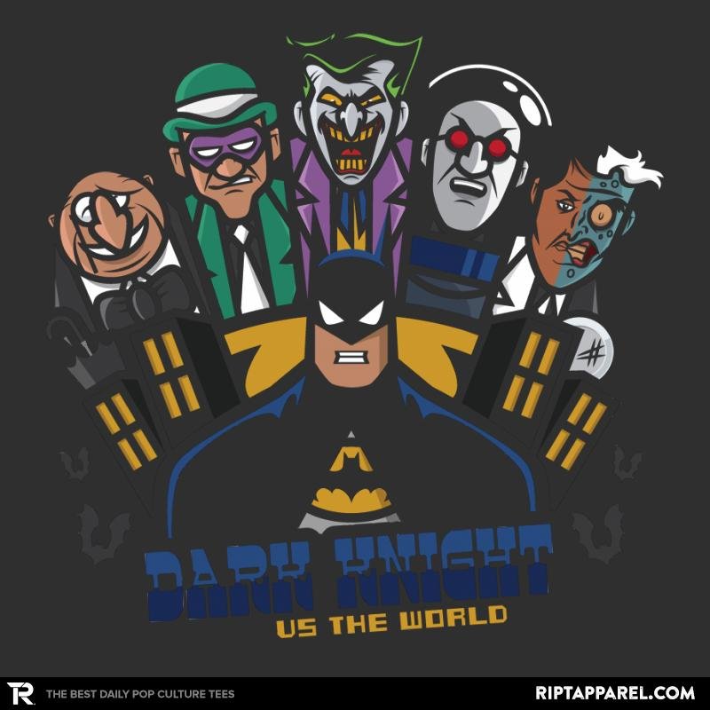 Dark Knight VS The World