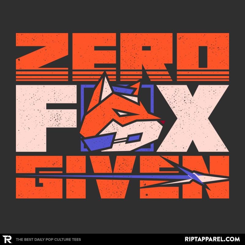 Zero Fox Given