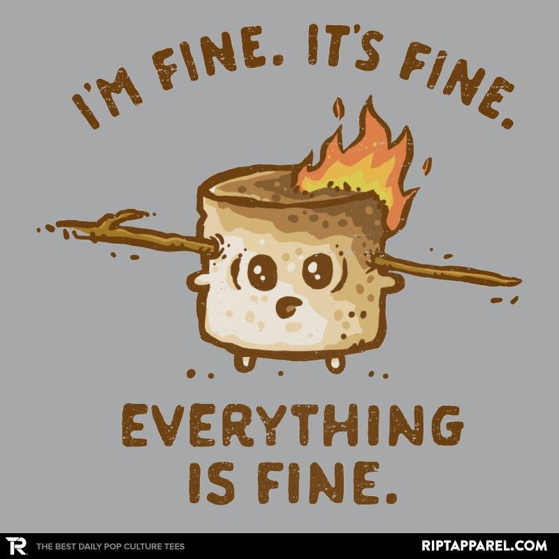 Everything Is Fine