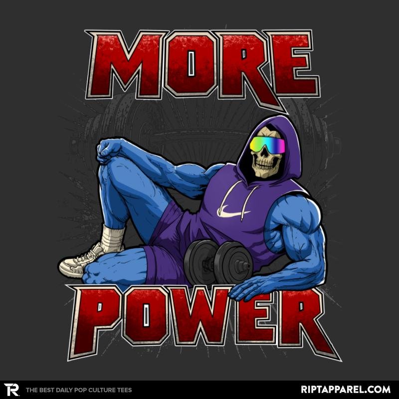 More Power