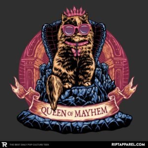 All Hail to the Queen of Mayhem - Anytime