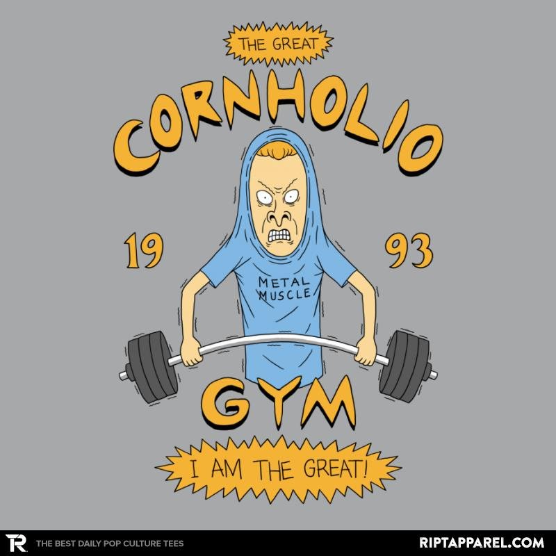 Cornholio's Gym