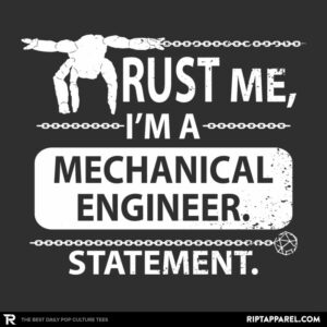reapers-choice 12 Trust Me, I'm a Mechanical Engineer