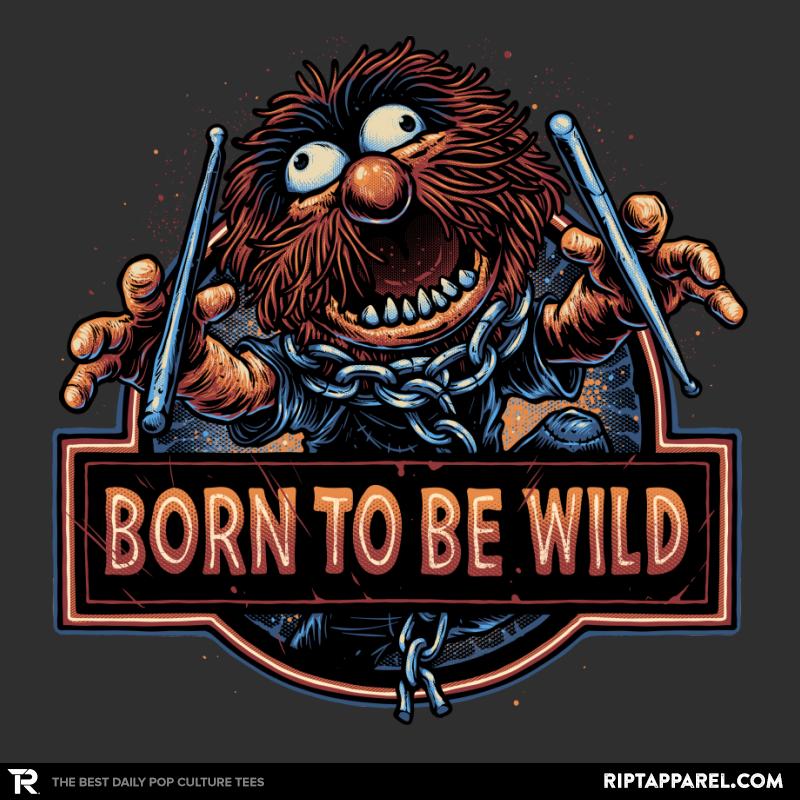 Born to be Wild