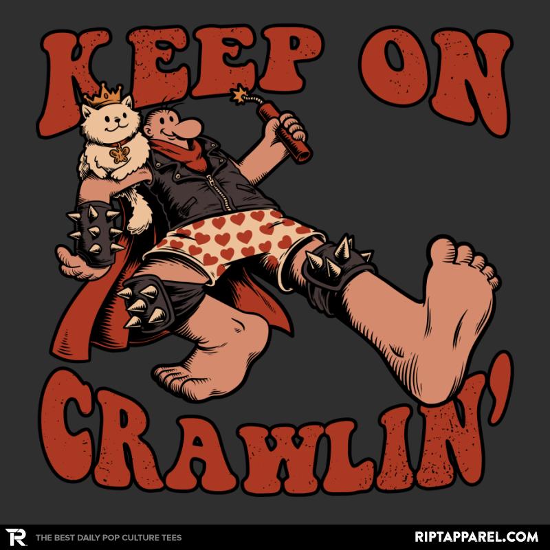 Keep on Crawlin'